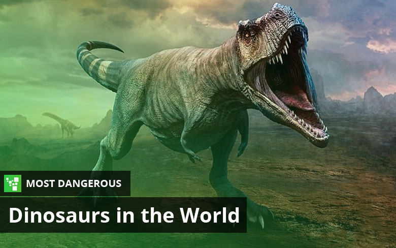 Most Dangerous Dinosaurs In The World Top 10 List Ultimate Topics