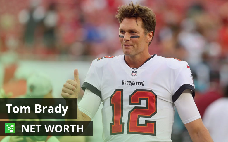 Tom Brady Net Worth 2023